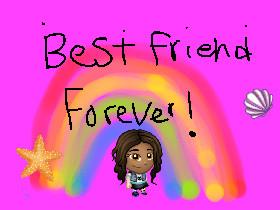 best friend forever (make 29/9/2020 2