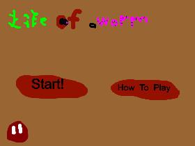 Life of a worm 2.0 1