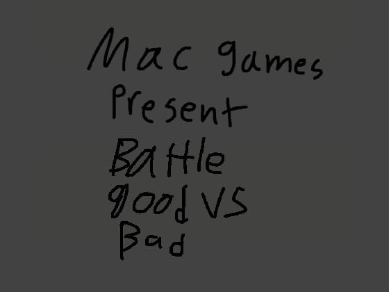 Battle good vs bad