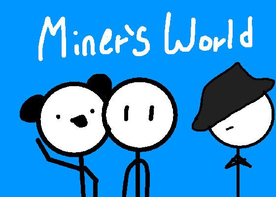 Miners World:Update 0.2