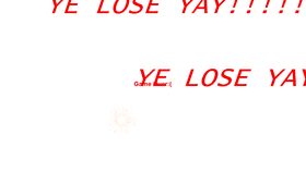 ye lose always