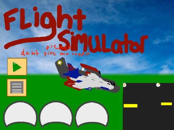 Flight Simulator (pls like) 1