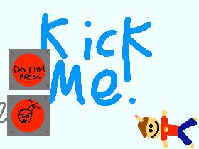 DIE: Kick Me 1