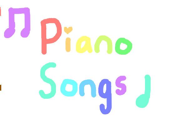 Piano Songs- Orignal by rebbeca 