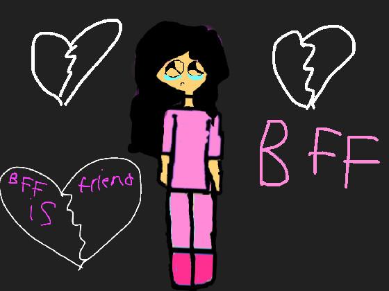 BFF 💔💔💔💔🥺😔😢😢🥺😭😭😭