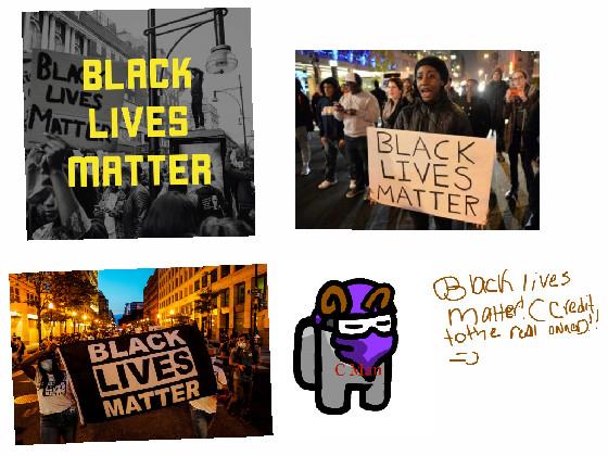 Black lives matter!UnU