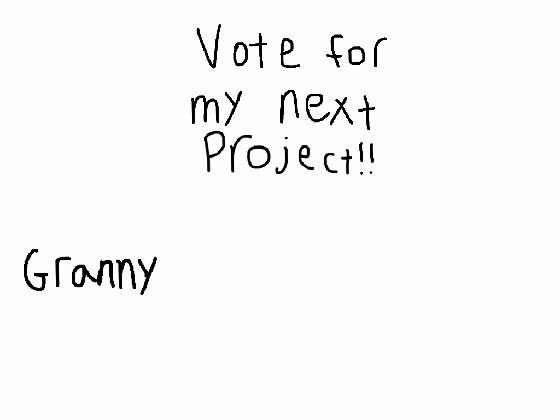 vote for next Project 1