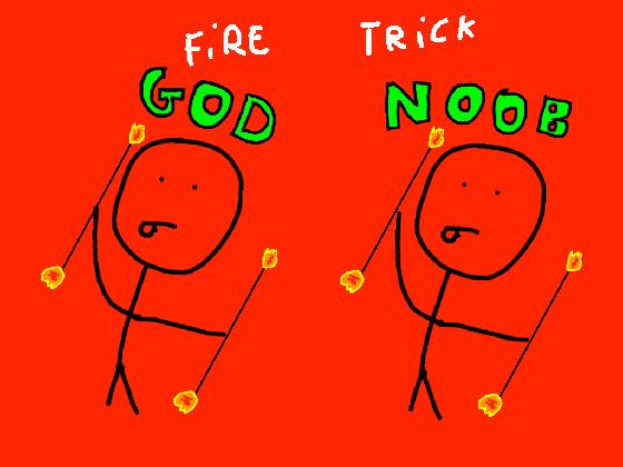 fire trick