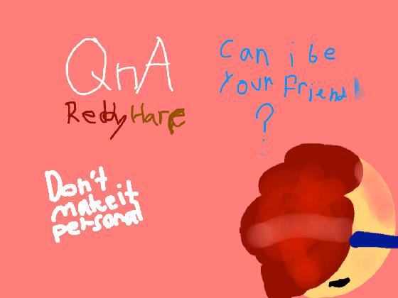 QNA here is mine