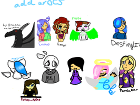 add ur ocs this one was by #sarcastic i added 1
