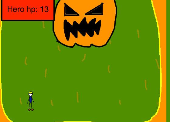 kill the king pumpkin!!!!😈😈