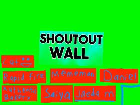 Shout Out Wall 7
