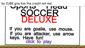 Sports head soccer 1-2 players. DELUXE EDITION