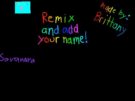 remix aad your name i did