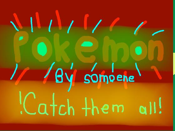Pokemon battle & catch