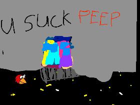 peep gets egected!(took a long time please no not edit)