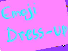 Emoji Dress Up! (Update) 1
