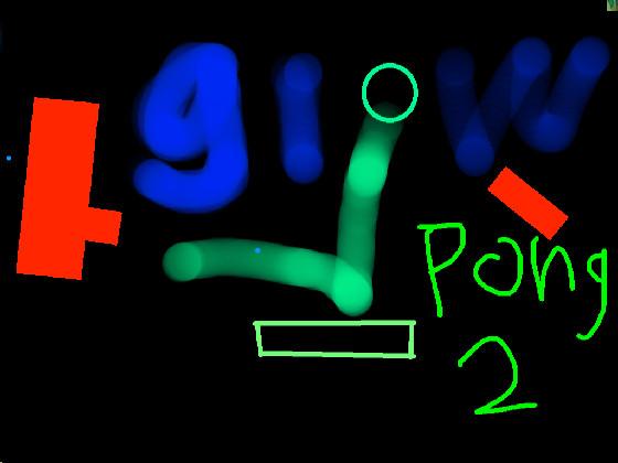 Glow Pong 2 (faster)