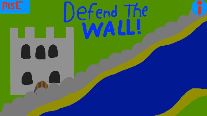 Defend The Wall 