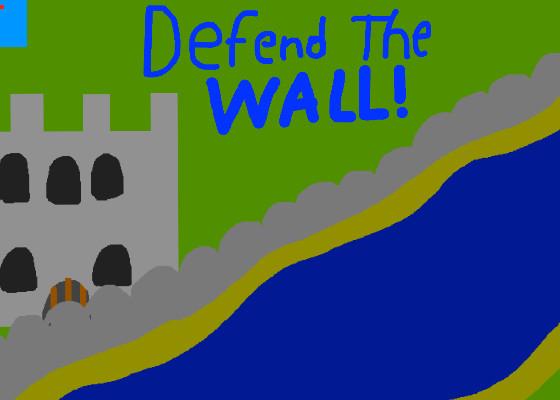 Defend The Wall 1