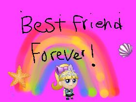 HAVE A VIRTUAL BFF