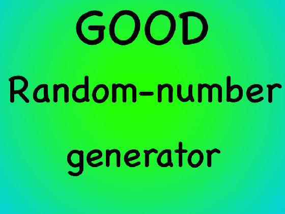 GOOD Random-number generator