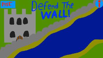 Defend The Wall  1 1
