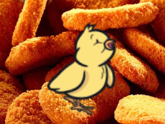 CHICKEN NUGGET!!? 1 1