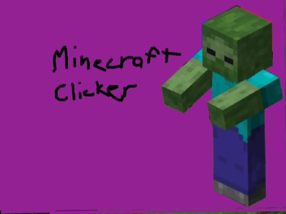 Minecraft Clicker!