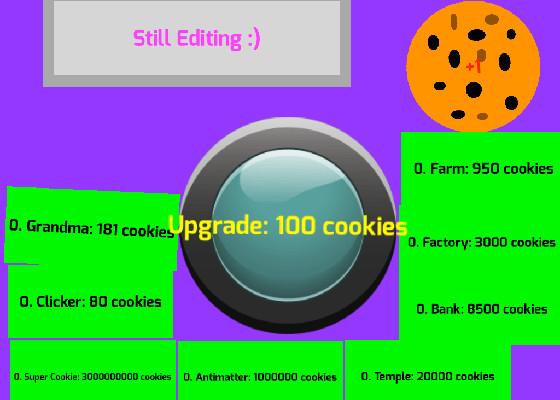 Cookie Clicker. 1 1