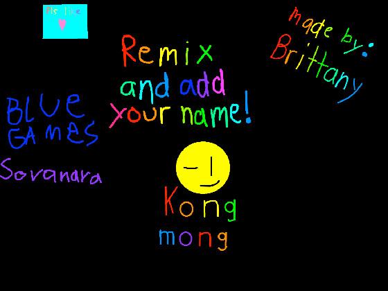 remix add your name i did 1 1