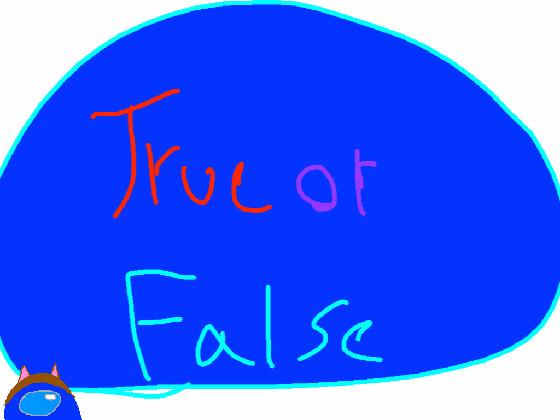 True or false *improved*
