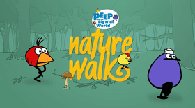 Peep: Nature Walk