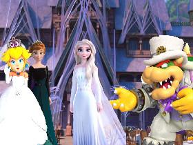 Elsa is marring BOWSER part two 1