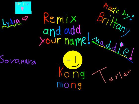 remix add your name. remix 1