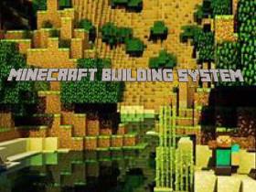 Minecraft Building System 1 1