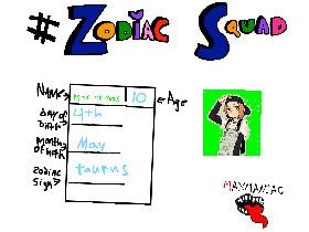 Zodiac Squad.Can i join? 1