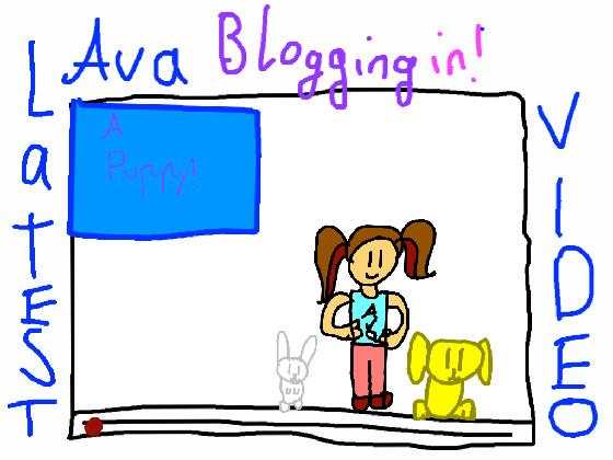 Ava’s blog vid 2
