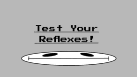 Test Your Reflexes!