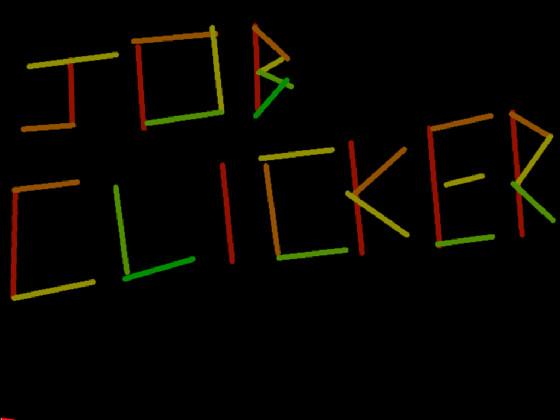 JOB Clicker!