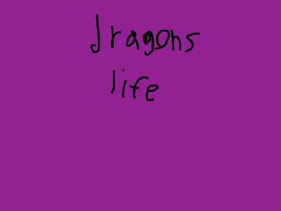 dragons life