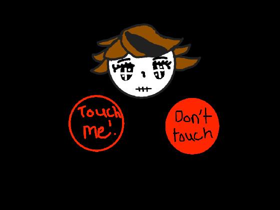 DON’T TOUCH! 1