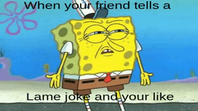 Spongebob Memes I Made