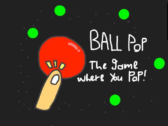 Ball Pop 1
