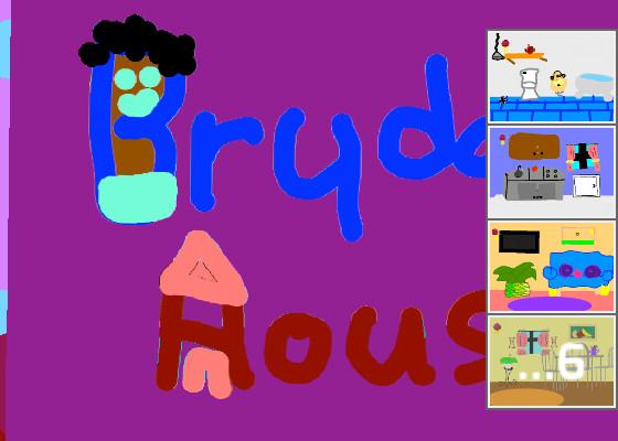 Brydan’s house
