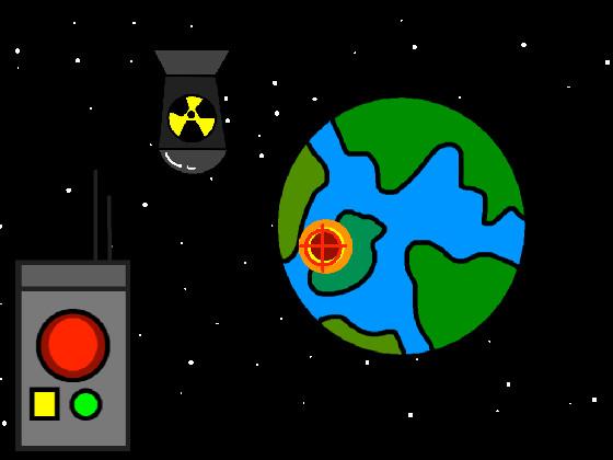 Nuke the planet! 😱 updated!