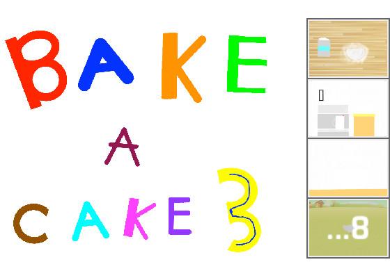 BAKE A CAKE 3 FOOD-A-GAMES