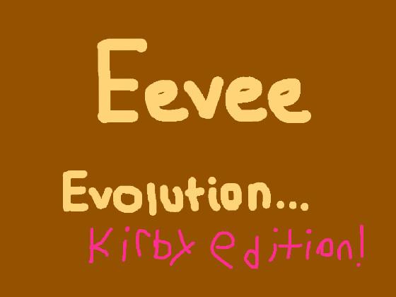 Eevee Evolution But Kirby 2