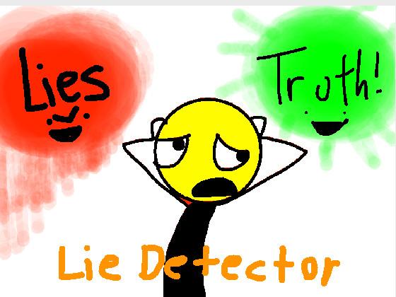 Lie Detector! 1