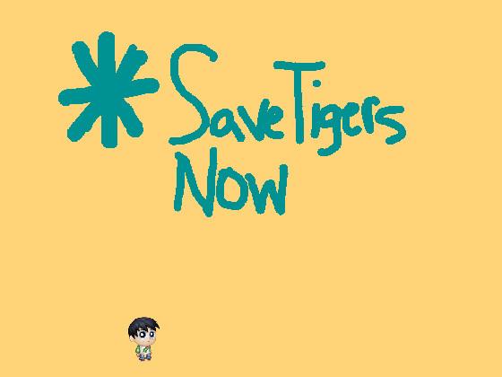 Save Tigers!